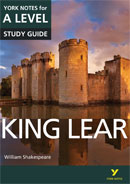 York Notes King Lear: A Level A Level Revision Study Guide