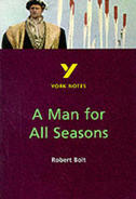 York Notes A Man for All Seasons: GCSE GCSE Revision Study Guide