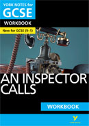 An Inspector Calls Workbook (Grades 9–1)  York Notes GCSE Revision Guide