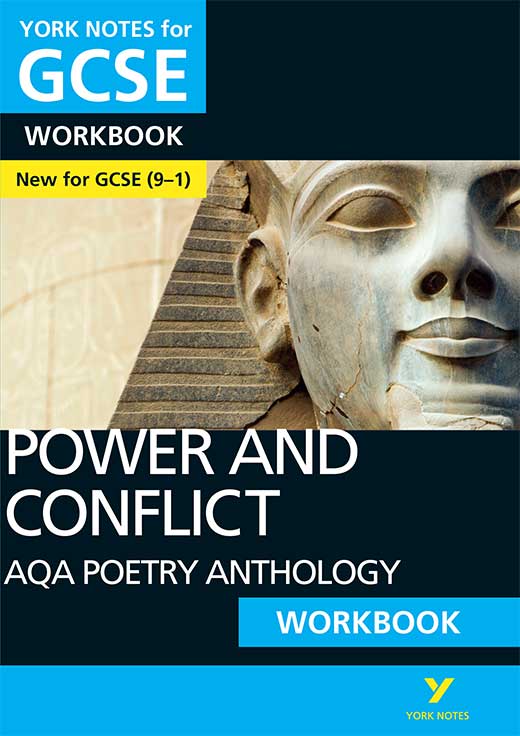 York Notes AQA Anthology: Power and Conflict Workbook (Grades 9–1) GCSE Revision Study Guide