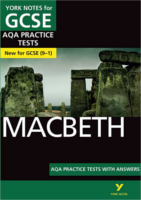 Macbeth: AQA Practice Tests with Answers York Notes GCSE Revision Guide