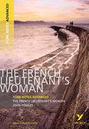 York Notes The French Lieutenant's Woman: Advanced A Level Revision Study Guide