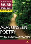 York Notes AQA Unseen Poetry: Study and Exam Practice (Grades 9-1) GCSE Revision Study Guide