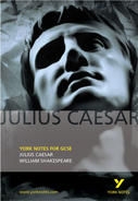 Julius Caesar: GCSE York Notes GCSE Revision Guide