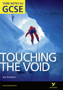 York Notes Touching the Void: GCSE GCSE Revision Study Guide