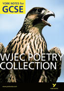 WJEC Poetry Collection: GCSE York Notes GCSE Revision Guide