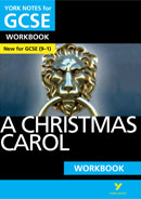 York Notes A Christmas Carol Workbook (Grades 9–1) GCSE Revision Study Guide